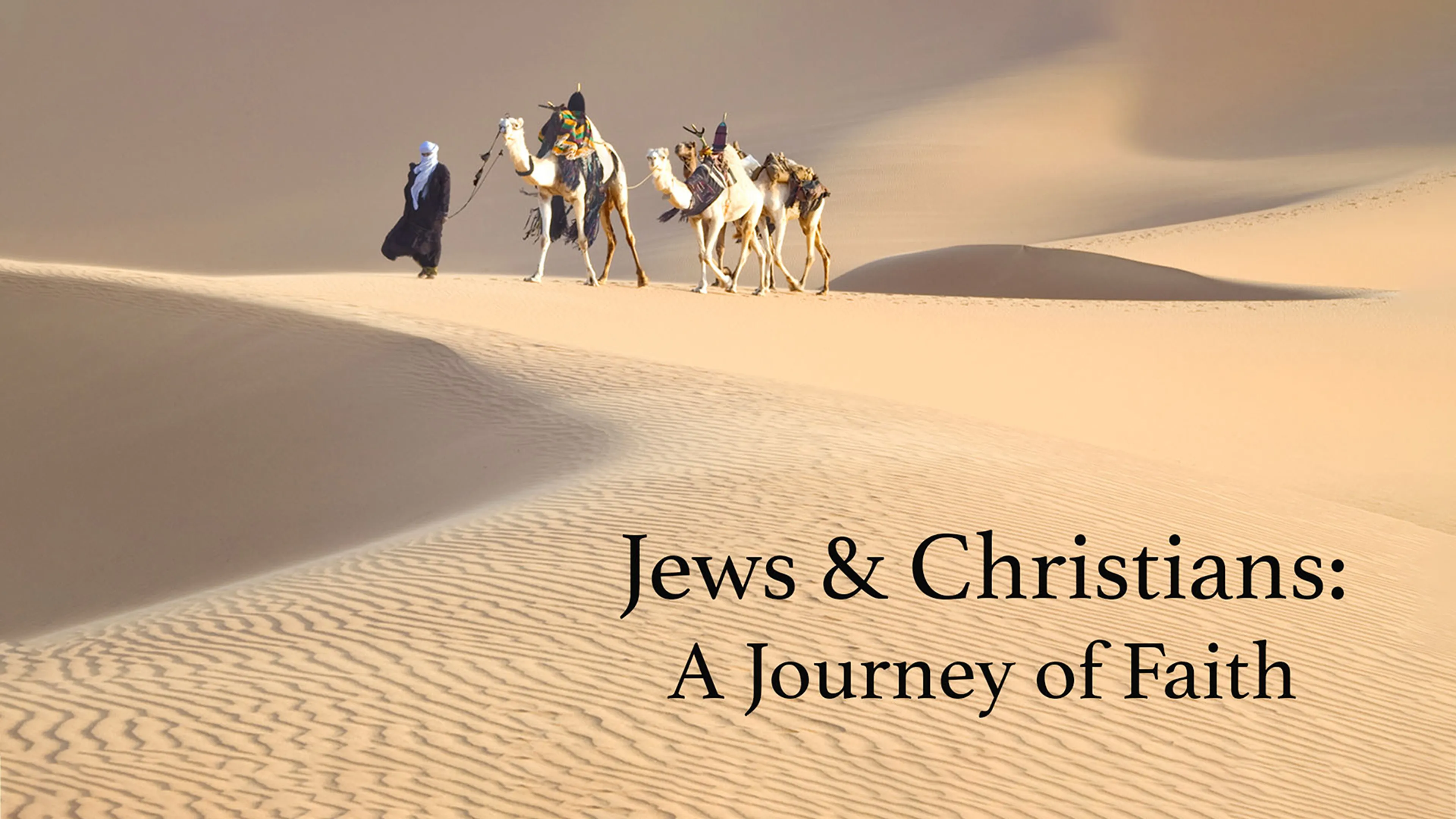 Jews & Christians: A Journey of Faith poster